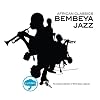 African Classics: Bembeya Jazz