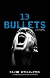 13 Bullets