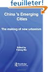 China's Emerging Cities: The Making o...
