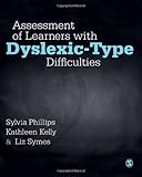 Assessment of learners with dyslexic-type difficulties