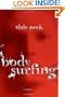 Body Surfing: A Novel