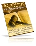 418rCvZNxmL._SL160_ Acquire An Honest Attorney - Learn How To Find The most respected, Honest & Brutal lawyer to on the good side: Yours Fight!