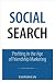 Social Search: Profiting in the Age of Friendship Marketing (Que Biz-Tech)