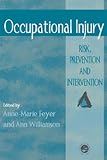 Occupational Injury: Risk, Prevention And Intervention