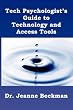 Tech Psychologist's Guide to Technology and Access Tools