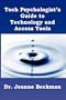 Tech Psychologist's Guide to Technology and Access Tools