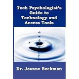 Tech Psychologist's Guide to Technology and Access Tools