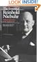 The Essential Reinhold Niebuhr: Selected Essays and Addresses