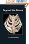 Beyond the Bones