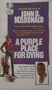 A Purple Place For Dying