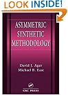 Asymmetric Synthetic Methodology (New Directions in Organic & Biological Chemistry)