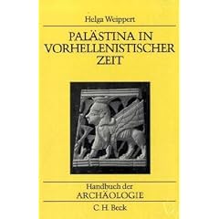 Handbuch der Arch�ologie. Im Rahmen des Handbuchs der Altertumswissenschaft: Handbuch der Arch�ologie, Vorderasien