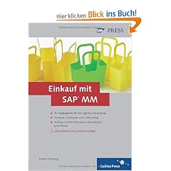 Einkauf mit SAP MM: Prozesse, Funktionen, Customizing (SAP PRESS)