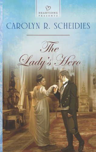 The Lady's Hero (Heartsong Presents)