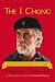 The I Chong: Meditations from the Joint