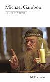 Michael Gambon - A Life in Acting (Applause Books)