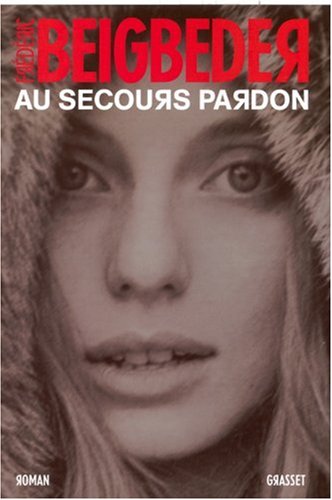 Au Secours Pardon (French Edition)
