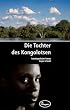 Die Tochter des Kongolotsen: Autobiographischer Roman