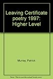 Leaving Certificate poetry 1999 : Higher Level