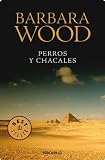 Perros y chacales (Bestseller (debolsillo))