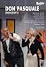 DVD : Geatano Donizetti - Don Pasquale / Ciofi, Alaimo, Shankle, Giossi, Suisse Romande, Pido (Grand Theatre de Geneve 2007)