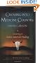 Crossing into Medicine Country: A Journey in Native American Healing
