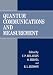 Book Quantum Communications and Measurement