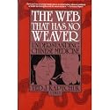 The Web That Has No Weaver: Understanding Chinese Medicine