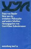 Produkt-Bild: S&auml;tze aus der erotischen Philosophie und andere Schriften