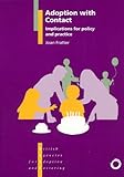 Adoption with contact : implications for policy and practice