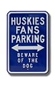 CONNECTICUT UCONN HUSKIES "HUSKIES FANS" Beware Of The Dog AUTHENTIC METAL PARKING SIGN (12" X 18")