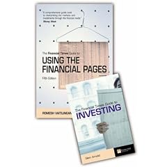 The "Financial Times" Guide to Investing: AND "Financial Times" Guide to Using the Financial Pages: The Definitive Companion to Investment and the Financial Markets