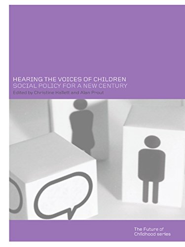 Hearing the Voices of Children: Social Policy for a New Century (Future of Childhood (Hardcover))