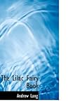The Lilac Fairy Book The Lilac Fairy Book