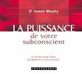 La Puissance de Votre Subconscient
