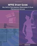 MPRE Study Guide: Multistate Professional Responsibility Examination Outline Study Guide