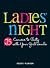 Ladies Night