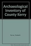 Archaeological inventory of County Kerry