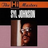 The Hi Records Masters: Syl Johnson
