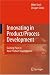 Innovating in Product/Process Development: Gaining Pace in New Product Development