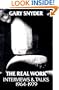 The Real Work: Interviews & Talks, 1964-1979