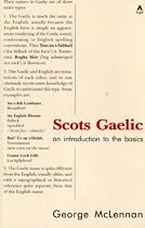 Scots Gaelic - A Brief Introduction