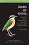 Birds of India: Pakistan, Nepal, Bangladesh, Bhutan, Sri Lanka, and the Maldives (Second Edition)