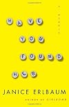 Have You Found Her: A Memoir
