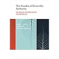 The Paradox of Scientific Authority (The Role of Scientific Advice in Democracies) (Inside Technology Series) (Hardcover)