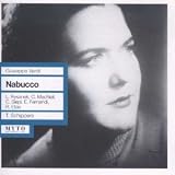 Giuseppe Verdi: Nabucco [New York -- December 3, 1960: Cornell MacNeil, Leonie Rysanek, Cesare Siepi, Rosalind Elias, Eugenio Fernandi, Bonaldo Giaiotti; Thomas Schippers]