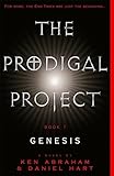 The prodigal project. Book 1, Genesis