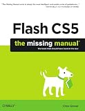 Flash Web Design: Flash CS5: The Missing Manual