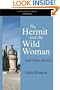 The Hermit and the Wild Woman and Other Stories
