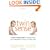 Twin Sense: A Sanity-Saving Guide to Raising Twins -- From Pregnancy Through the First Year